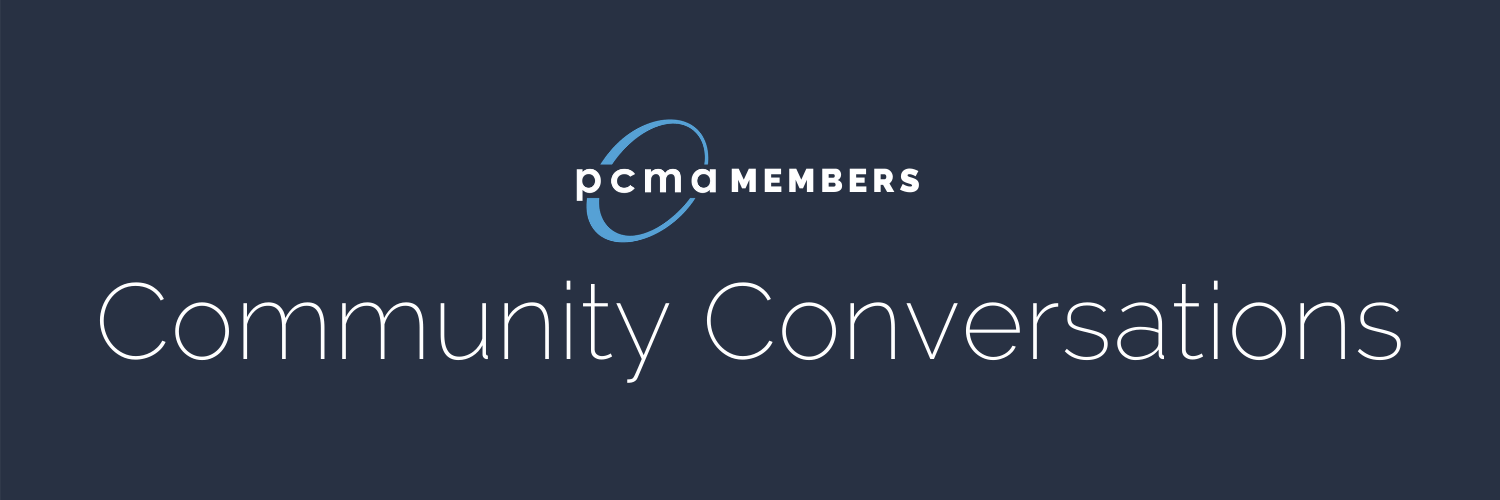 PCMA Members Community Conversations