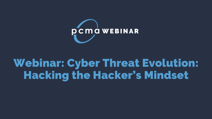 Webinar: Cyber Threat Evolution: Hacking the Hacker’s Mindset