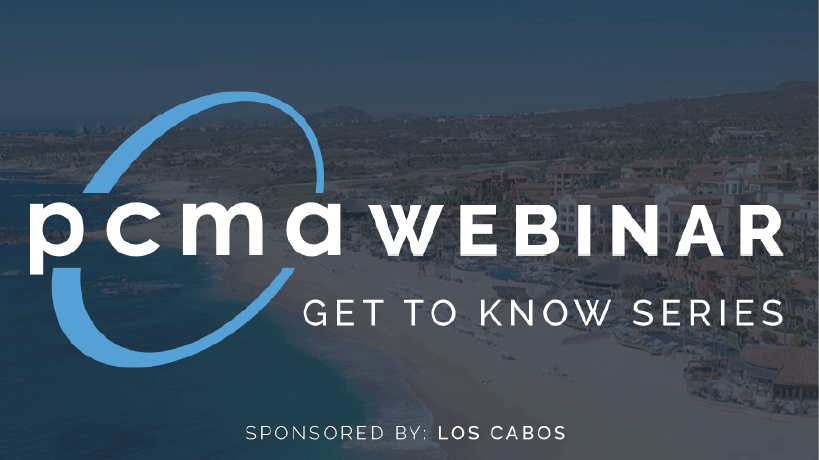 PCMA Get to Know: Los Cabos