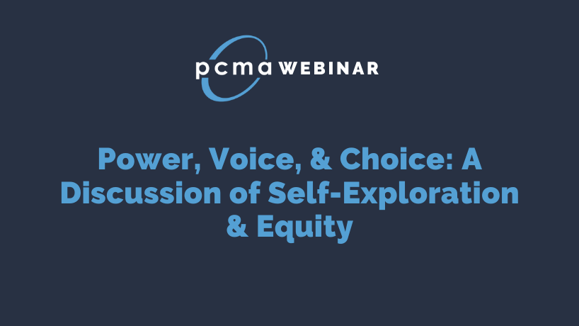 Power, Voice, & Choice: A Discussion of Self-Exploration & Equity