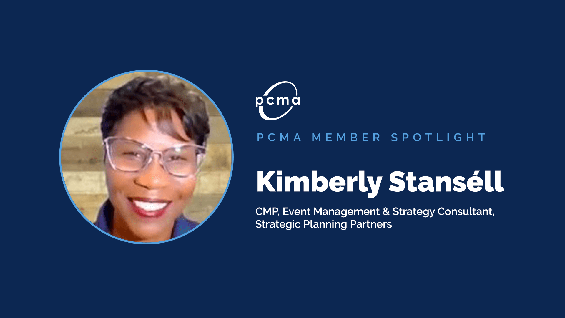 Kimberly Stanséll | PCMA Member Spotlight
