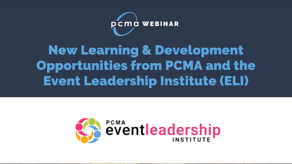 Webinar: New Learning & Development Opportunities from PCMA and the Event Leadership Institute (ELI)