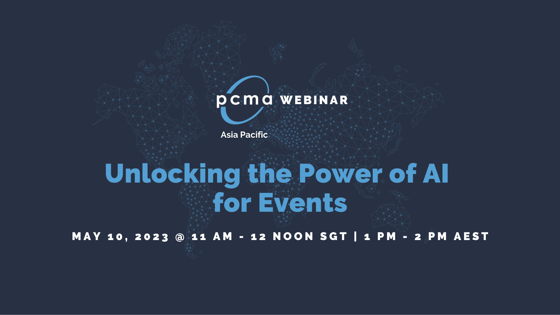 APAC Webinar - Unlocking the Power of AI for Events