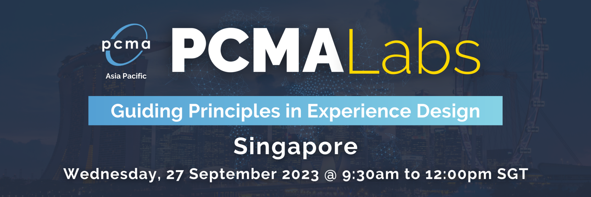 PCMA APAC Labs, Singapore - Experience Design, 27 September 2023