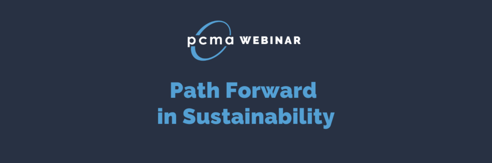 PCMA Webinar | Path Forward in Sustainability